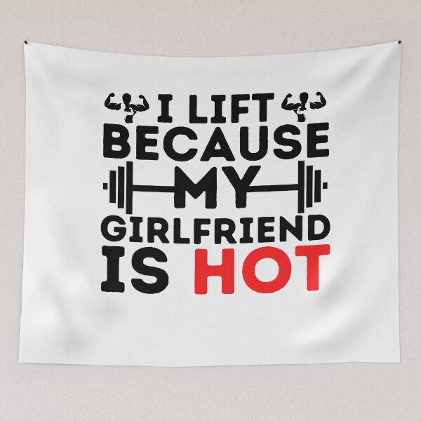 Item preview, I Lift Because My Girlfriend Is Hot Gym Workout Fitness Friends designed and sold by MouDantArts.
