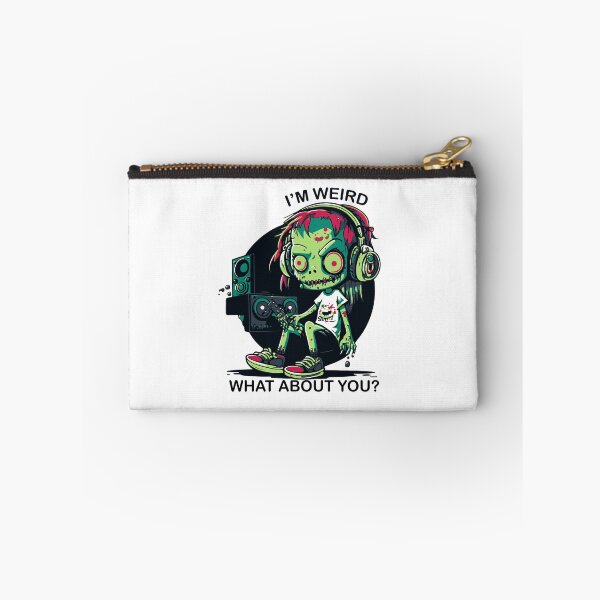 Item preview, I'm weird what about you weird zombie music lover designed and sold by tatadonets.