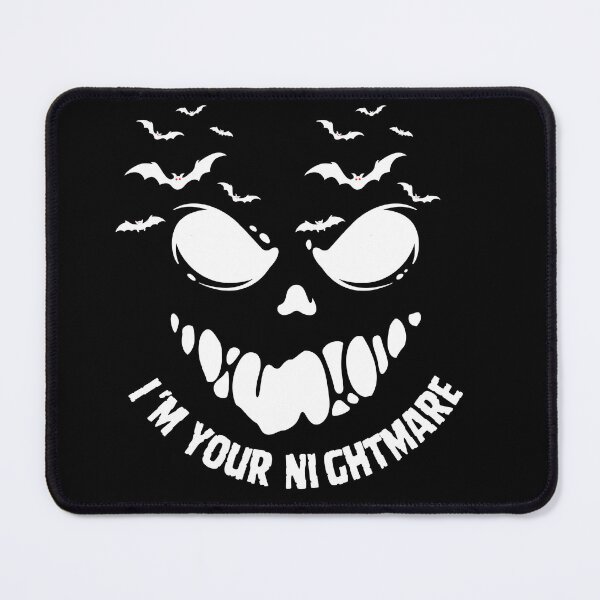 Item preview, I am your nightmare designed and sold by inspireartistry ⭐⭐⭐⭐⭐.