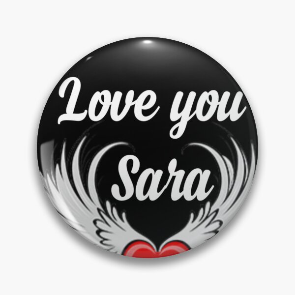 Item preview, Love you Sara  designed and sold by Dido-shop-art ⭐⭐⭐⭐⭐.