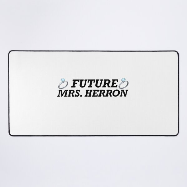 Item preview, Future Mrs. Herron designed and sold by allyciaa.