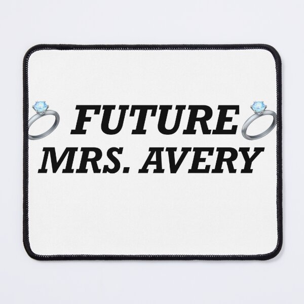 Item preview, Future Mrs. Avery designed and sold by allyciaa.