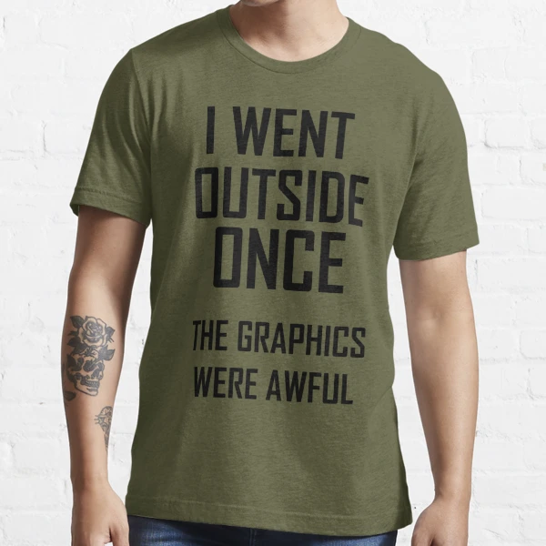 I Went Outside Once Honest Review Half Star T-Shirt