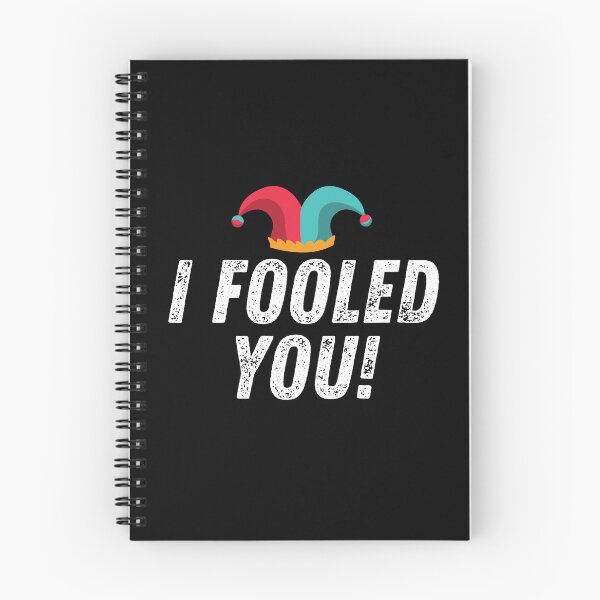 Item preview, I Fooled You! designed and sold by wapix.