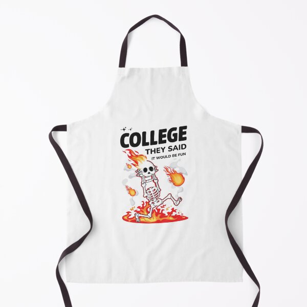 Item preview, College They Said It Would Be Fun Funny College Student designed and sold by Uppercase Tees.