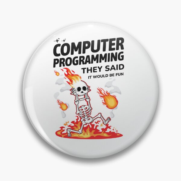 Item preview, Computer Programming They Said It Would Be Fun Funny Programmer designed and sold by Uppercase Tees.