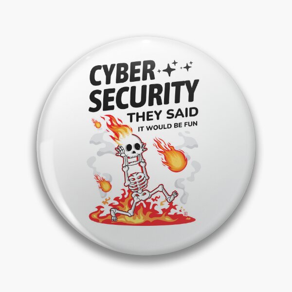 Item preview, Cyber Security They Said It Would Be Fun Funny Cybersecurity designed and sold by Uppercase Tees.