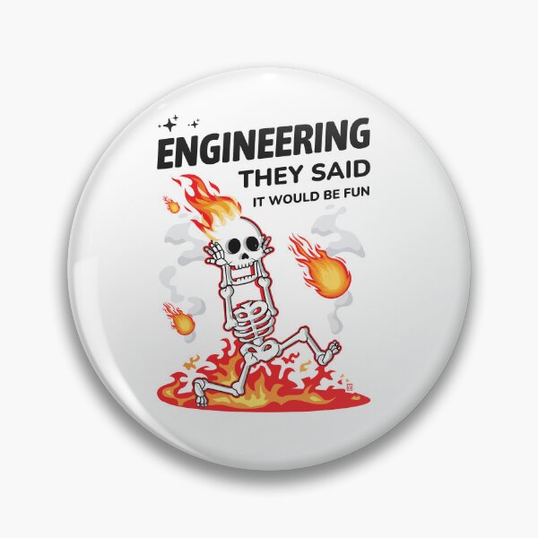 Item preview, Engineering They Said It Would Be Fun Funny Engineer designed and sold by Uppercase Tees.