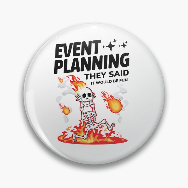 Item preview, Event Planning They Said It Would Be Fun Funny Event Planner designed and sold by Uppercase Tees.