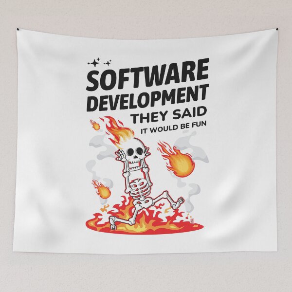 Item preview, Software Development They Said It Would Be Funny Coding designed and sold by Uppercase Tees.