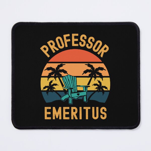 Item preview, Professor Emeritus - Professor Emerita, Professor Off Duty, Emeritus Professor, Emerita Professor, Retired College Professor, Retired Professor, Professor Retirement designed and sold by jadedscientist.