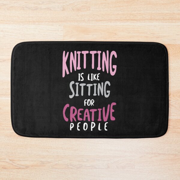 Item preview, Knitting is Like Sitting for Creative People designed and sold by whyitsme.