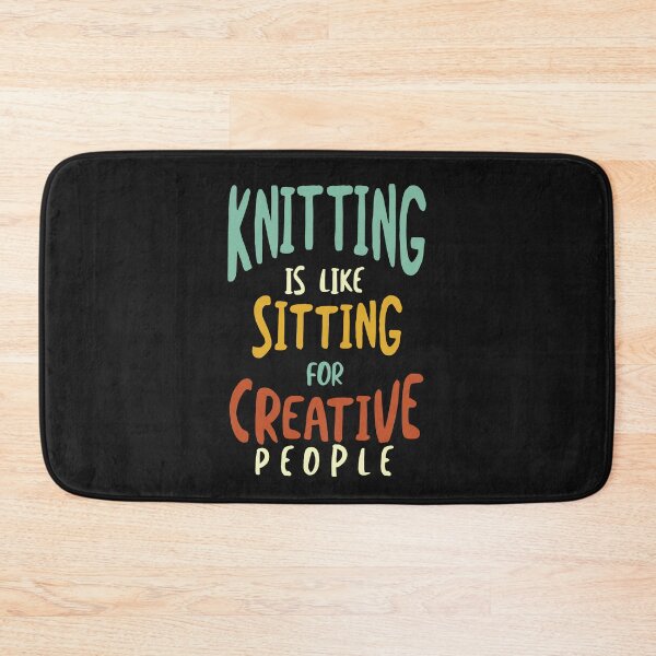 Item preview, Funny Knitting is Like Sitting for Creative People designed and sold by whyitsme.