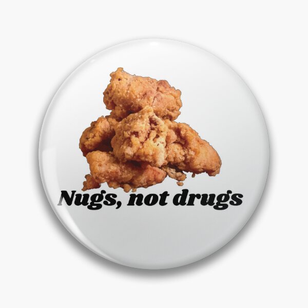 Item preview, Nugs not drugs meme sticker designed and sold by Kyle Jowers.