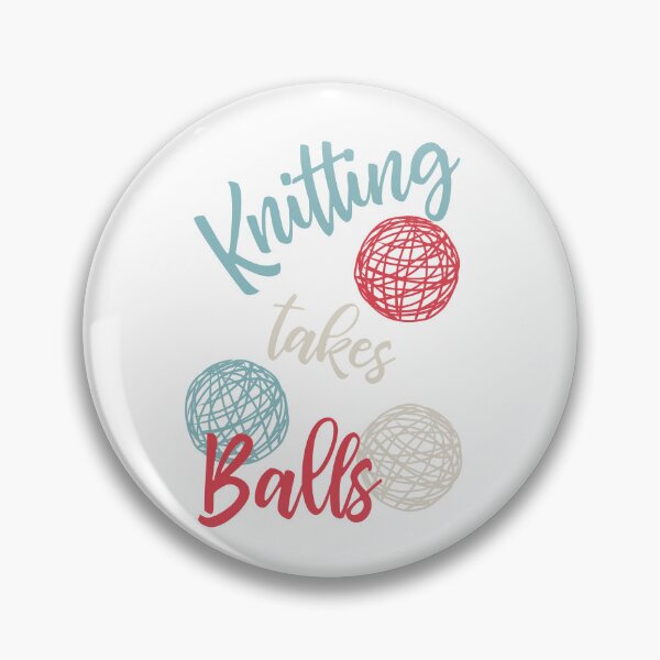 Item preview, Knitting Takes Balls designed and sold by whyitsme.