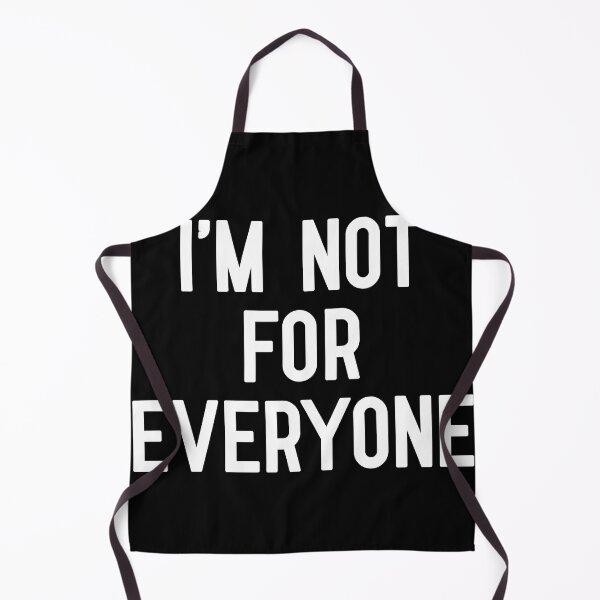 Item preview, I'm Not For Everyone designed and sold by corbrand.