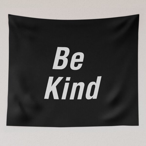 Item preview, Be Kind designed and sold by GetUpCool.
