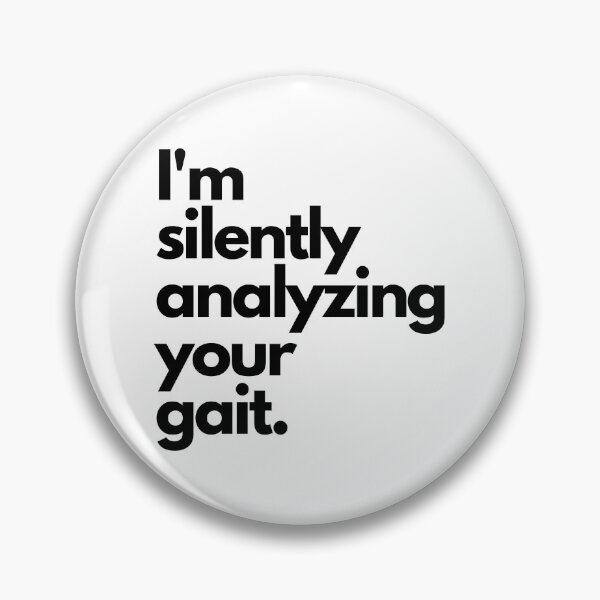 Item preview, I'm Silently Analyzing You Gait Sticker designed and sold by Baduco.