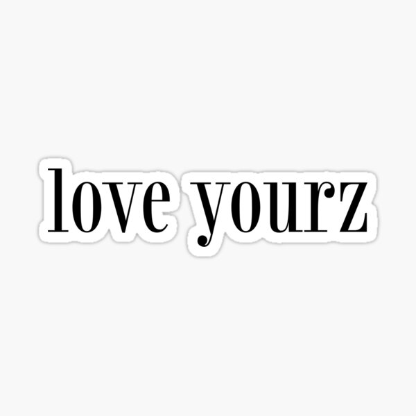 Love Yourz J Cole Sticker