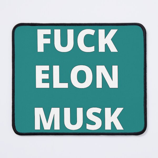 Item preview, FUCK ELON MUSK         designed and sold by Comrangduabo4.