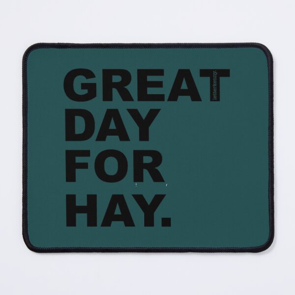 Item preview, Great Day For Hay   (1) designed and sold by rn65astman.