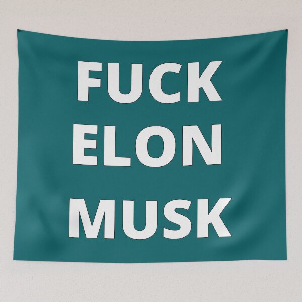 Item preview, FUCK ELON MUSK         designed and sold by Comrangduabo4.