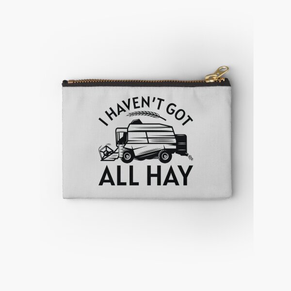 Item preview, I Haven’t Got All Hay10 designed and sold by rn65astman.