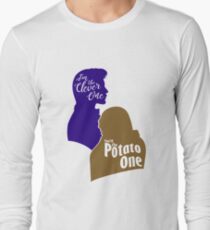 "I'm the Clever One. You're the Potato One." Long Sleeve T-Shirt