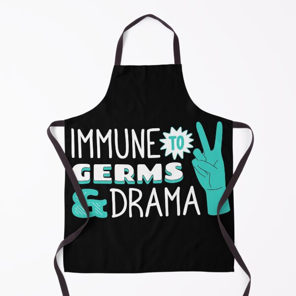 Item preview, Immune to Germs & Drama designed and sold by DiatomDesigns.