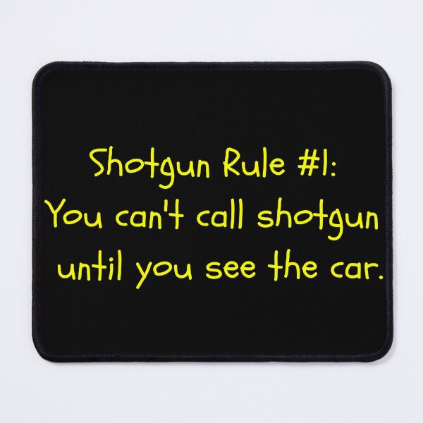 Item preview, ATXLOL Shotgun Rule 1 designed and sold by AwakenATX.