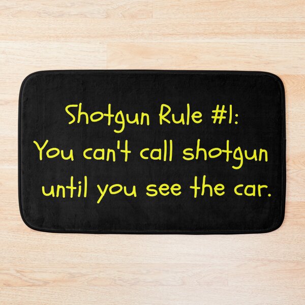 Item preview, ATXLOL Shotgun Rule 1 designed and sold by AwakenATX.