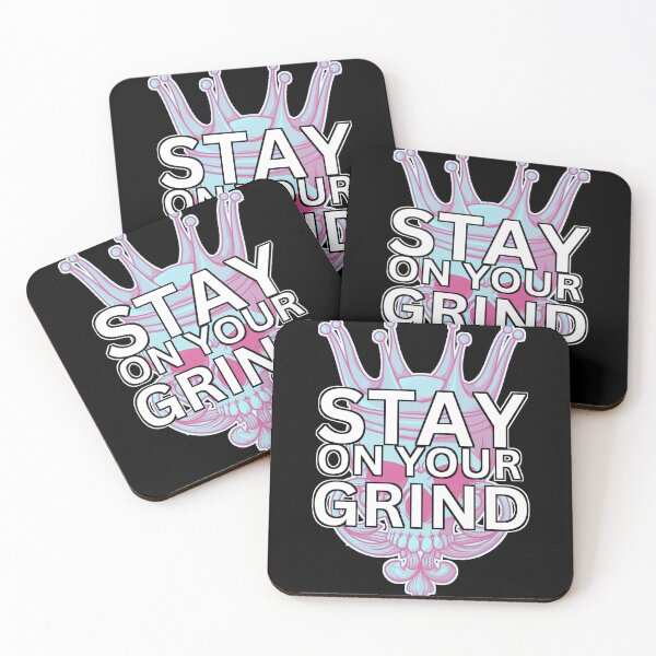 Item preview, Stay on your Grind designed and sold by XconGavin.