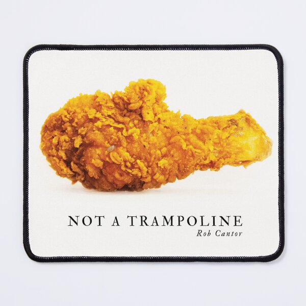 Item preview, Not a Trampoline designed and sold by ChicFrecklesBe.