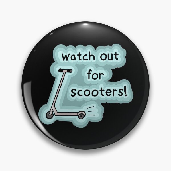 Item preview, Watch out for scooters! designed and sold by Sparkleweather.