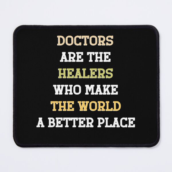 Item preview, DOCTORS ARE THE HEALERS WHO MAKE THE WORLD A BETTER PLACE Happy Doctor's Day | for Doctors and Nurses, 30 march 2023 designed and sold by zarouky.