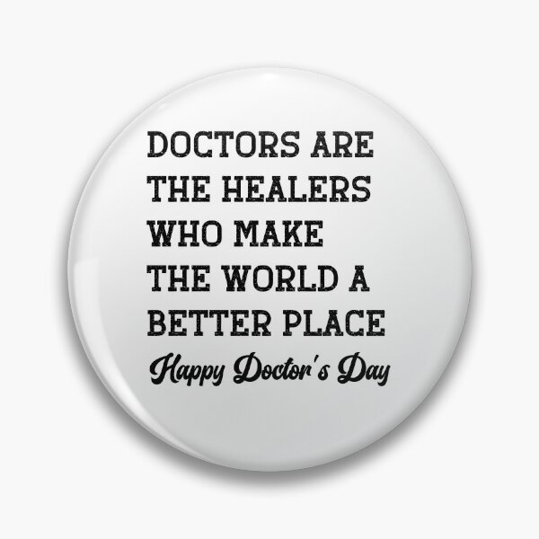 Item preview, DOCTORS ARE THE HEALERS WHO MAKE THE WORLD A BETTER PLACE Happy Doctor's Day | for Doctors and Nurses, 30 march 2023 designed and sold by zarouky.