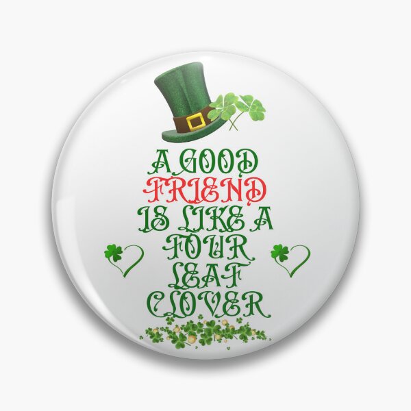 Item preview, A good friend is like a four leaf clover designed and sold by laoussine.