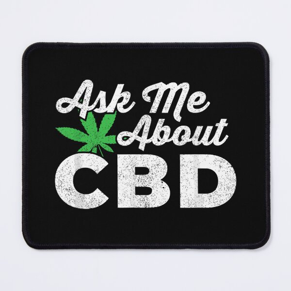 Item preview, Ask Me About CBD designed and sold by Froyd Wess.