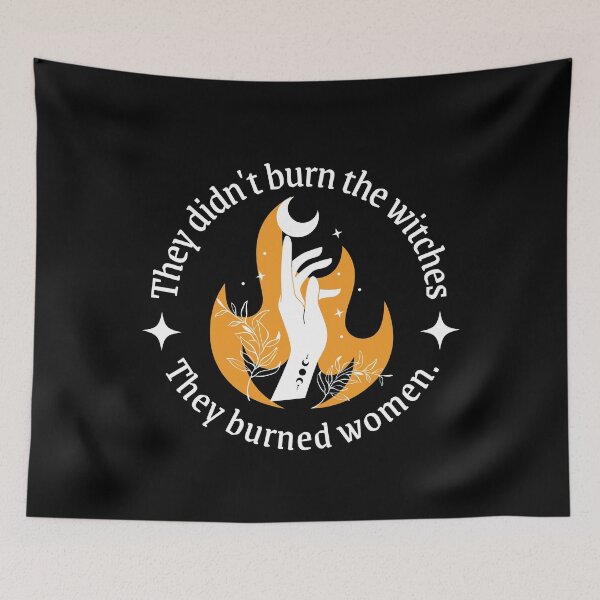 Item preview, They Didn't Burn Witches. They Burned Women designed and sold by Supra Designs.