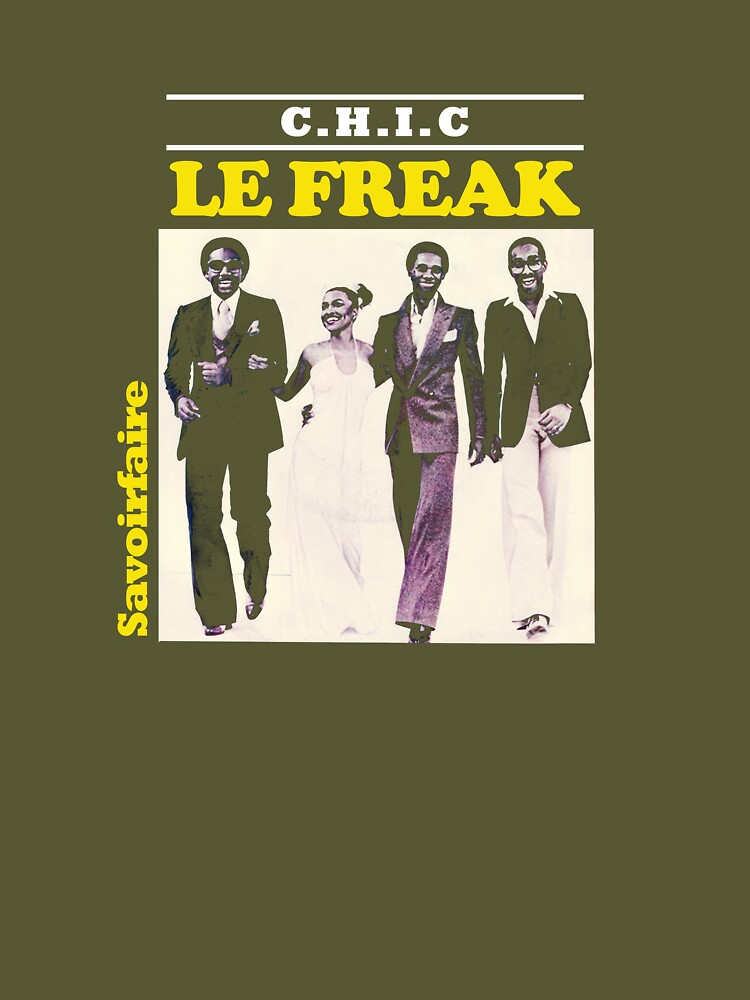 le freak, c'est chic Poster for Sale by doodle189