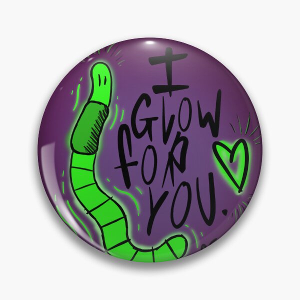 Item preview, I glow for you glow worm designed and sold by Feralxl.