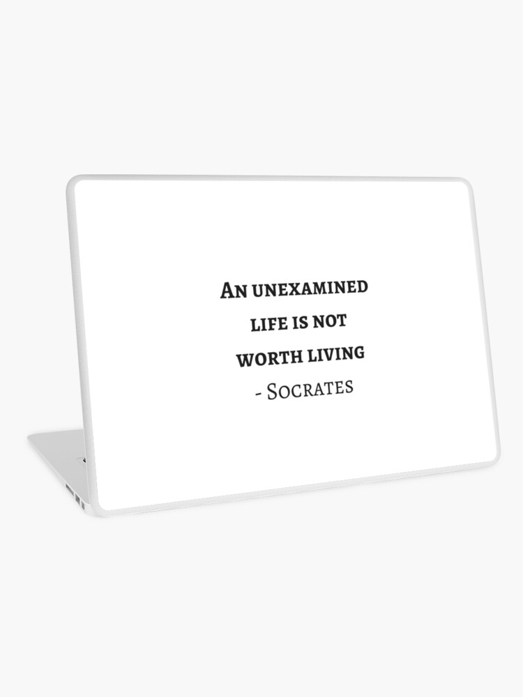 Griechische Philosophie Zitate Sokrates Ein Unerforschtes Leben Ist Nicht Lebenswert Laptop Folie