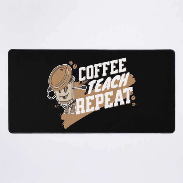 Item preview, Coffee Teach Repeat designed and sold by Studio Bankai.