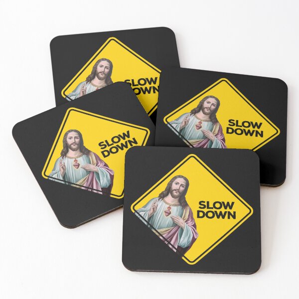 Item preview, Jesus Slow Down Sign Meme designed and sold by PhilonaWills.