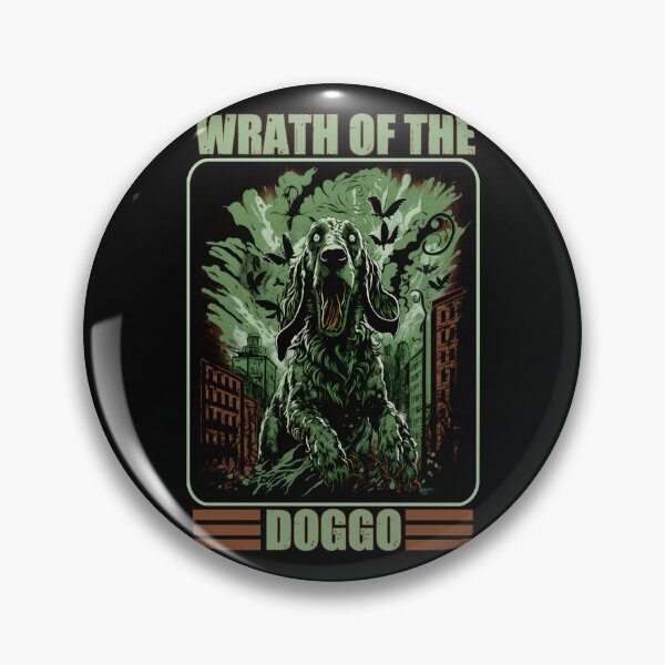Item preview, Wrath of the doggo designed and sold by SidTastic .