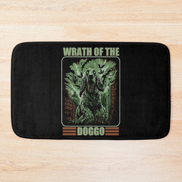Item preview, Wrath of the doggo designed and sold by SidTastic .