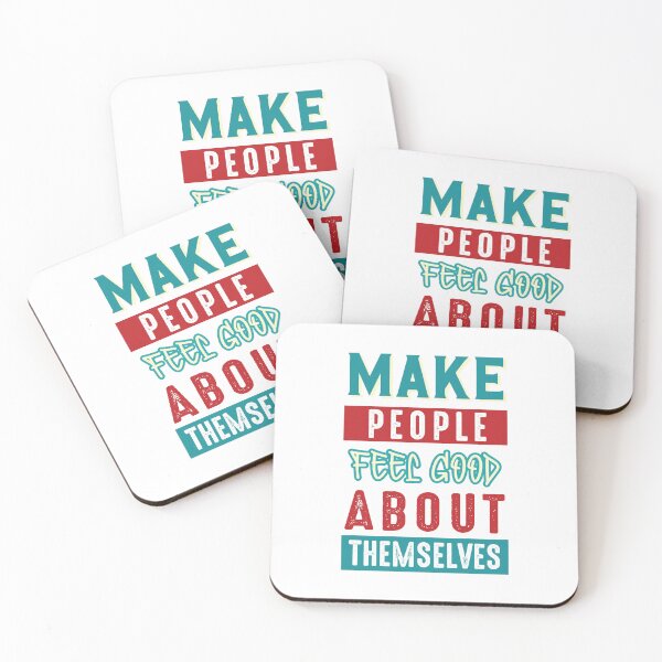 Item preview, Make People Feel Good About Themselves designed and sold by Design Quill  Studio.