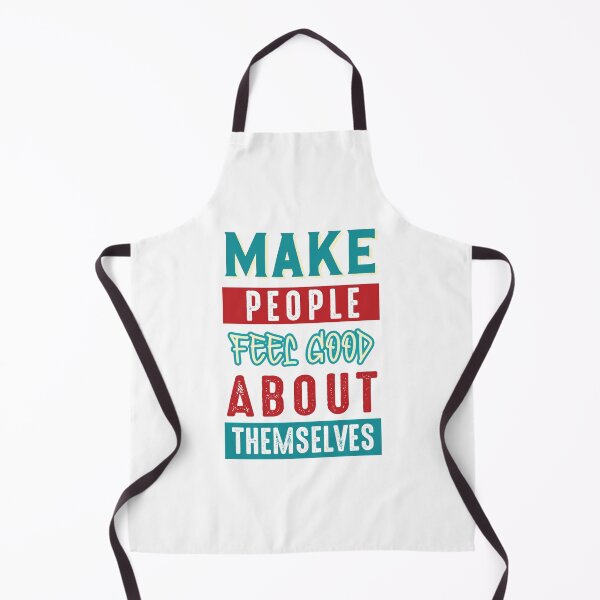 Item preview, Make People Feel Good About Themselves designed and sold by Design Quill Studio.