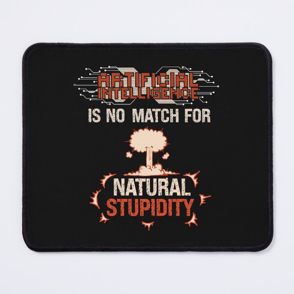Item preview, Artificial Intelligence Sarcastic Funny Quotes designed and sold by HomeCoquette.