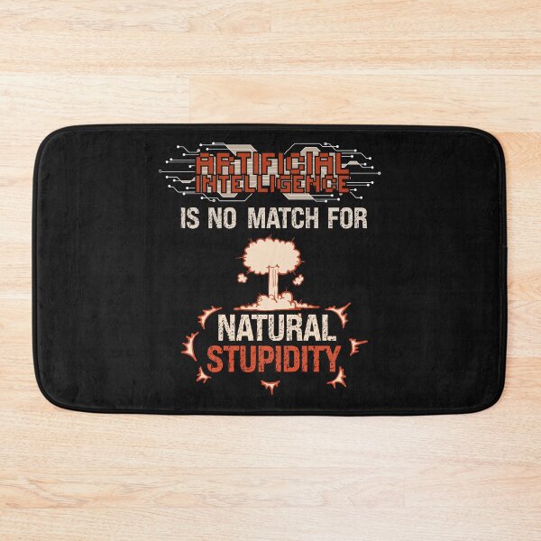 Item preview, Artificial Intelligence Sarcastic Funny Quotes designed and sold by HomeCoquette.